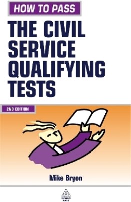 How to Pass the Civil Service Qualifying Tests(English, Paperback, Bryon Mike)