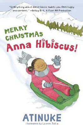 Merry Christmas, Anna Hibiscus!(English, Paperback, Atinuke)