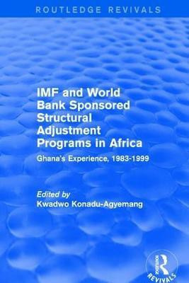 IMF and World Bank Sponsored Structural Adjustment Programs in Africa(English, Paperback, unknown)