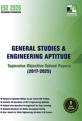 ESE 2026 GS & Engineering Aptitude Book | Topicwise Previous Year Solved Papers (2017–2025) | General Studies Paper-I for ESE Prelims | With Detailed Explanations | IES Master Publication(Paperback, IES MASTER PUBLICATION) ESE 2026 GS & Engineering Aptitude Book | Topicwise Previous Year Solved Papers (2017–2025) | General Studies Paper-I for ESE Prelims | With Detailed Explanations | IES Master Publication(Paperback, IES MASTER PUBLICATION)