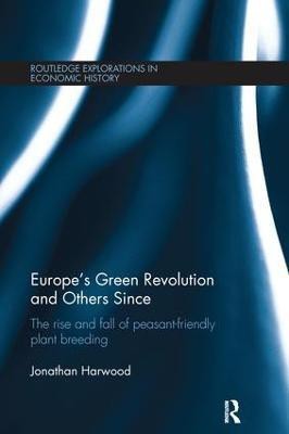 Europe's Green Revolution and Others Since(English, Paperback, Harwood Jonathan)