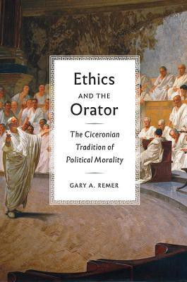Ethics and the Orator(English, Hardcover, Remer Gary A.)