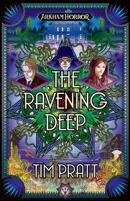 The Ravening Deep(English, Paperback, Pratt Tim)