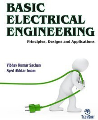 Basic Electrical Engineering : Principles, Designs and Applications - Chapters contain worked out problem and exercises.
Detailed coverage of AC and DC Circuit Analysis, Network Reduction and Network Theorems and Resonance and Coupled Circuit.
Clear perception of the various problem with a large nu