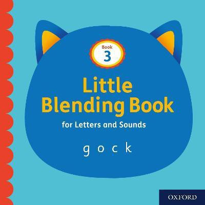 Little Blending Books for Letters and Sounds: Book 3(English, Paperback, unknown)