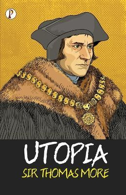 Utopia(English, Paperback, Thomas More Sir)