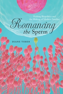 Romancing the Sperm(English, Paperback, Tober Diane)