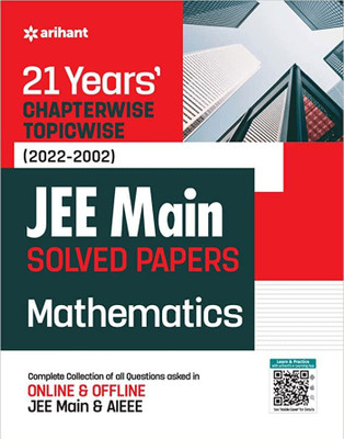 21years Chapterwise Topicwise (2022-2002) Jee Main Solved Papers Mathematics(English, Paperback, Experts Compilation)