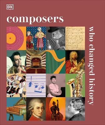 Composers Who Changed History(English, Hardcover, DK)