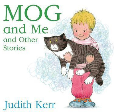 Mog and Me and Other Stories(English, Board book, Kerr Judith)