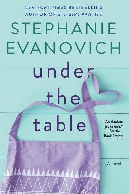Under the Table(English, Paperback, Evanovich Stephanie)