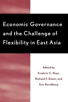 Economic Governance and the Challenge of Flexibility in East Asia(English, Paperback, unknown)