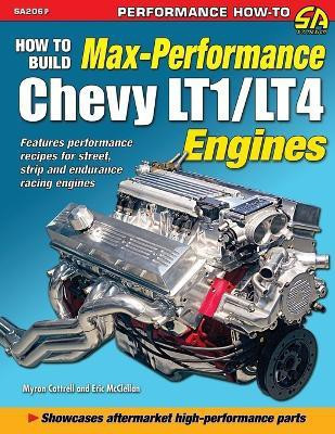 How to Build Max Performance Chevy LT1/LT4 Engines(English, Paperback, Cottrell Myron)