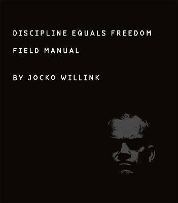 Discipline Equals Freedom(English, Hardcover, Willink Jocko)