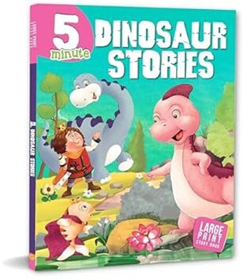 LARGE PRINT 5 Minute Dinosaur Stories (Paperback)(English, Paperback, Om Books International)