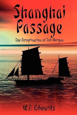 Shanghai Passage(English, Paperback, Edwards W.F.)