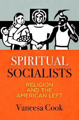 Spiritual Socialists(English, Hardcover, Cook Vaneesa)