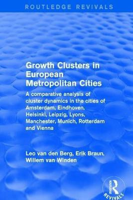 Revival: Growth Clusters in European Metropolitan Cities (2001)(English, Hardcover, Berg Leo van den)