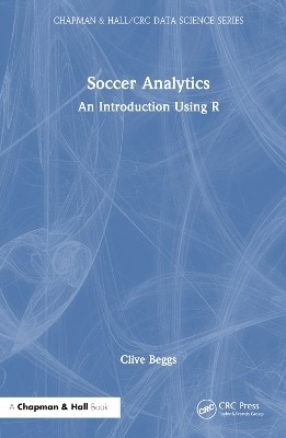 Soccer Analytics(English, Hardcover, Beggs Clive)