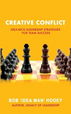 Creative Conflict(English, Paperback, Hooey Bob 'Idea Man')