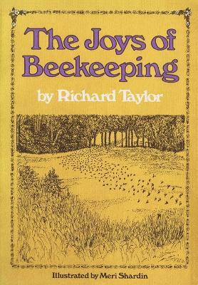 The Joys of Beekeeping(English, Paperback, Taylor Richard Professor)