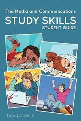 The Media and Communications Study Skills Student Guide(English, Paperback, Specht Doug)
