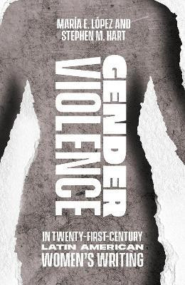 Gender Violence in Twenty-First-Century Latin American Women's Writing(English, Hardcover, Lopez Maria Encarnacion Dr)
