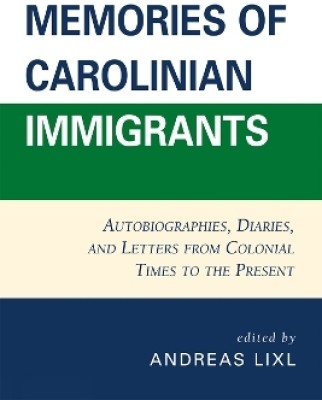 Memories of Carolinian Immigrants(English, Paperback, unknown)