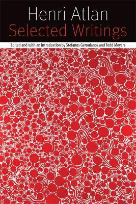 Selected Writings(English, Paperback, Atlan Henri)