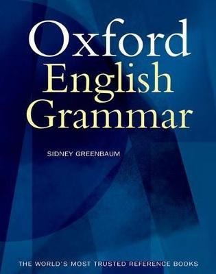 The Oxford English Grammar(English, Hardcover, Greenbaum Sidney)