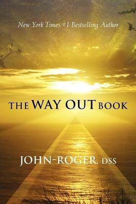 The Way Out Book(English, Paperback, John-Roger, DSS John-Roger DSS)