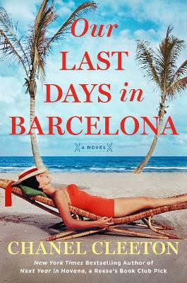 Our Last Days in Barcelona(English, Hardcover, Cleeton Chanel)