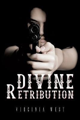 Divine Retribution(English, Paperback, Virginia West)