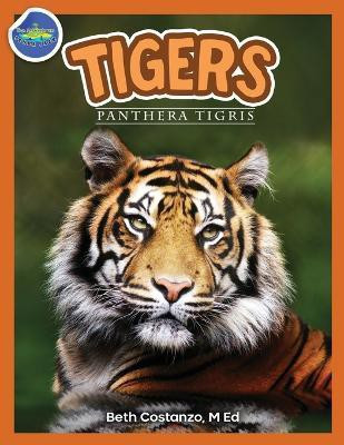 Tigers, Panthera Tigris ages 2-4(English, Paperback, Costanzo Beth)