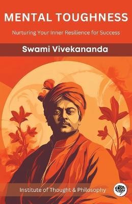 Mental Toughness(English, Paperback, Vivekananda Swami)