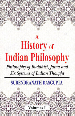 A History of Indian Philosophy (5 Vols.)(Paperback, Surendranath Dasgupta)