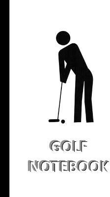 GOLF NOTEBOOK [ruled Notebook/Journal/Diary to write in, 60 sheets, Medium Size (A5) 6x9 inches](English, Paperback, Viola Iris a)
