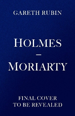 Holmes and Moriarty(English, Paperback, Rubin Gareth)
