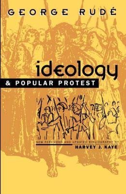 Ideology and Popular Protest(English, Paperback, Rude George)