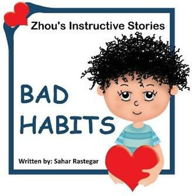 Bad Habits(English, Paperback, Rastegar Sahar)