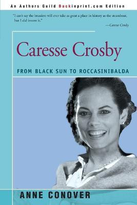Caresse Crosby(English, Paperback, Conover Anne Ms)