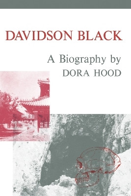 Davidson Black(English, Electronic book text, Hood Dora)
