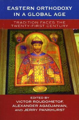 Eastern Orthodoxy in a Global Age(English, Paperback, unknown)
