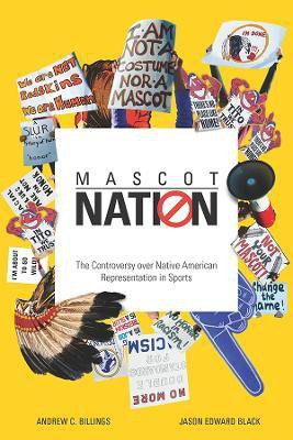Mascot Nation(English, Paperback, Billings Andrew C.)