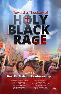 Towards A Theology of Holy Black Rage(English, Paperback, unknown)