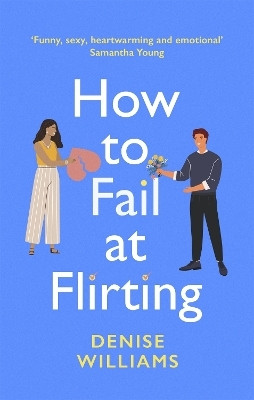 How to Fail at Flirting(English, Paperback, Williams Denise)