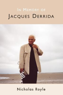 In Memory of Jacques Derrida(English, Paperback, Royle Nicholas)