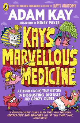 Kay's Marvellous Medicine(English, Paperback, Kay Adam)