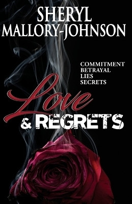 Love & Regrets(English, Paperback, Mallory-Johnson Sheryl)