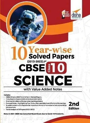 10 YEAR-WISE Solved Papers (2013 - 2022) for CBSE Class 10 Science with Value Added Notes 2nd Edition(English, Paperback, Disha Experts)